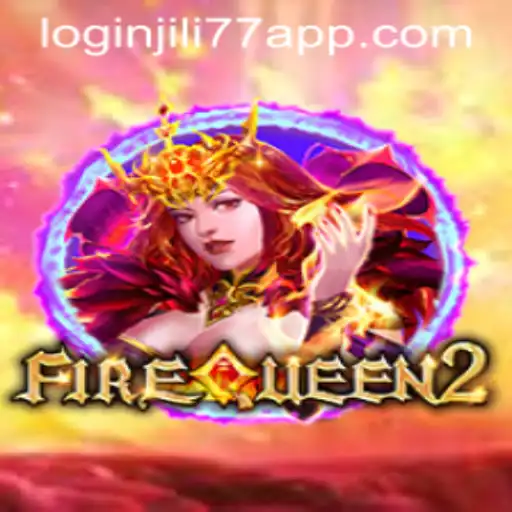 Exploring the Excitement of FireQueen2 and Seamless Access via Jili77 App Login