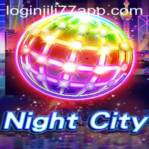 Explore the Virtual World of NightCity: An In-Depth Guide to Features and Gameplay with Jili77 App Login Insights