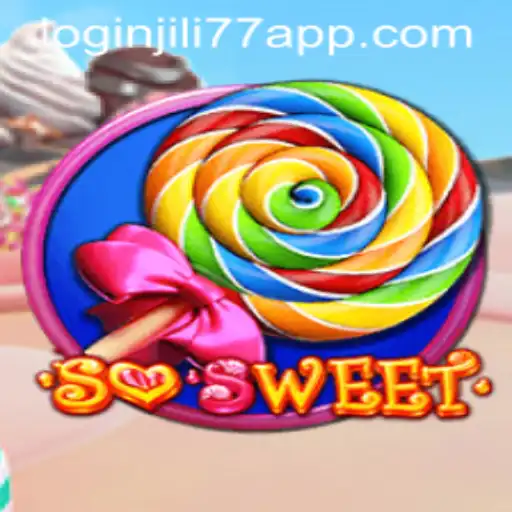 Delve into the Sweet World of 'SoSweet' and Navigating Jili77 App Login